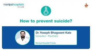 How to prevent suicide? | Dr. Yoseph Bhagwant Kale | MH-Patiala