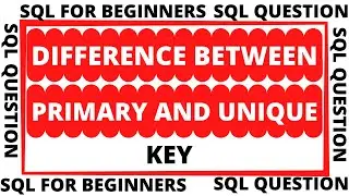 primary key and unique key difference |Sql important |difference between |primary and unique key sql