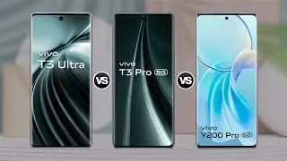 ViVO T3 Ultra Vs ViVO T3 Pro Vs ViVO Y200 Pro