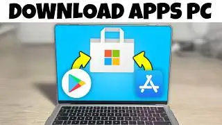 How to Download Apps on Windows 10 / 11 Laptop or Computer - 2024