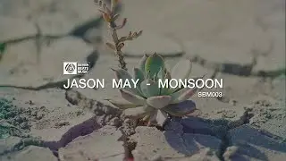 Jason May - Monsoon [Seven Beats Music]