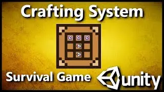Unity 3D Survival Game: Crafting System Part 1/2 (Advanced) C# #18