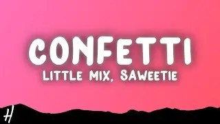Little Mix - Confetti (Lyrics) ft. Saweetie