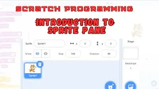 04. Sprite Pane || Properties of sprite || scratch Tutorial