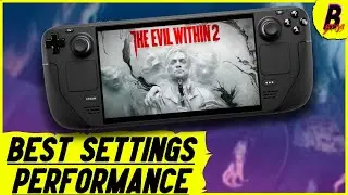 The Evil Within 2 on Steam Deck Ultimate Benchmark
