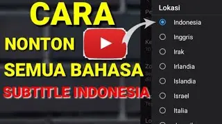 cara nonton youtube semua bahasa menjadi bahasa indonesia di hp android