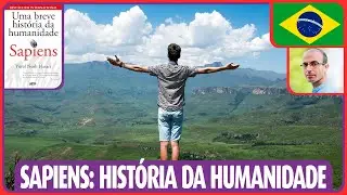 Sapiens Uma Breve História da Humanidade || Yuval Noah Harari | Audiobook