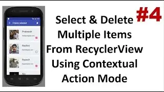 RecyclerView with Contextual Action Mode - Part 4