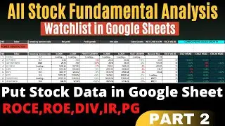 STOCK  Watchlist put  ROCE,ROE,Profit growth,sales growth,inventory ratio In Google Sheets PART 2