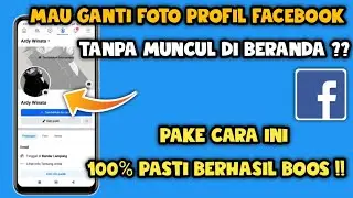 Cara mengganti Foto profil Di facebook Tanpa muncul di beranda 2024 | Ganti foto profil facebook