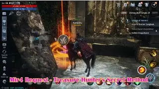 Mir4 Request   Treasure Hunter's Secret Method