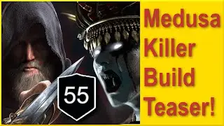 Assassins Creed Odyssey - Level 55 Medusa Killer Build - Teaser - How to beat Medusa like a pro!
