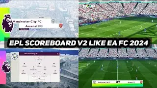 PES2017 | EPL SCOREBOARD V2 LIKE EA FC 2024