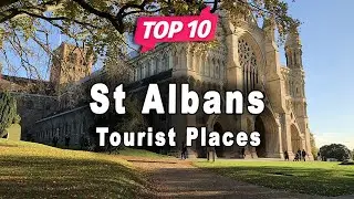 Top 10 Places to Visit in St Albans | United Kingdom - English