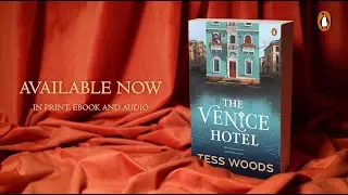The Venice Hotel by Tess Woods