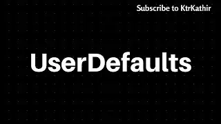 What is UserDefaults? How to implement in Swift? | Xcode 11 | KtrKathir