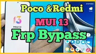 MUI 13 FRP BYPASS // POCO & REDMI FRP BYPASS NEW TRICK ✅️