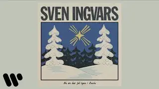 Sven-Ingvars - Nu är det jul igen (Official Audio)