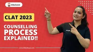 CLAT 2023 notification | Admission counseling process Explained | Hitbullseye