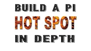 Build a Pi HotSpot | In Depth