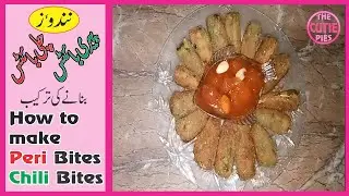 How to make Peri Bites | Peri Bites Recipe | Chili Bites Recipe | The Cutie Pies