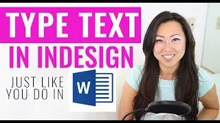 Use InDesign for Word Processing and Get Rid of UGLY Word Documents