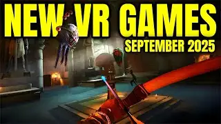 11 New VR Games In September 2025 - Meta Quest, PSVR2 & PCVR