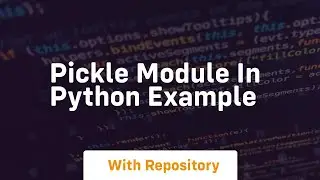 pickle module in python example