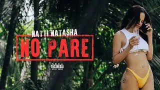 Natti Natasha - No Pare 1 Hour