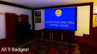 ROBLOX : Something bad will happen soon! (All 9 Badges) 