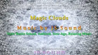 JS Sound Track - Magic Clouds Style: Berlin School Ambient New-Age