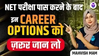 What to Do After Qualifying NET/JRF? | Opportunities After Cracking NET/JRF | Mahvish Mam