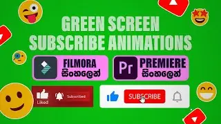 Green Screen Subscribe animation Buttons and transitions Pack for Filmora | Sinhala Tutorial