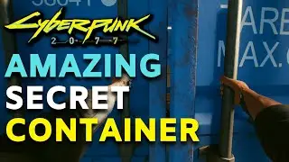 Cyberpunk 2077 - Amazing Secret CONTAINER! Filled With Armors, Components, Consumables And More!