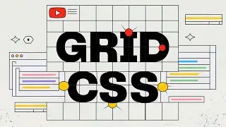 Весь GRID за 39 минут. Теория и практика по гридам (Основы HTML и CSS)