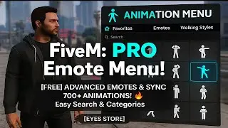 Most Advanced Fivem Animation Menu | Eyes Store