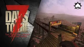 7 DAYS TO DIE: HARDCORE PARKOUR