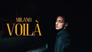 Milano - Voilà [Official Video]