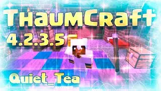 Lp #232 ► Thaumcraft - Улучшаем магические палочки 25 - 50