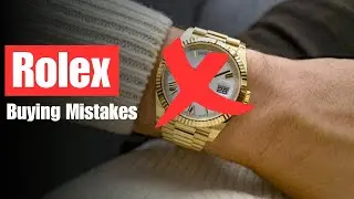 3 Rolex Watch Buying Mistakes People Make