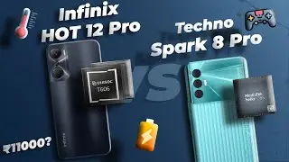 INFINIX HOT 12 PRO vs TECHNO SPARK 8 PRO | Best Phone Under ₹11,000?