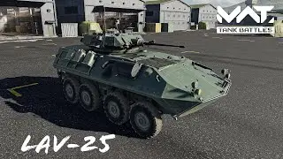 MWT tank battles (closed alpha test) LAV-25 - can be annoying to the enemies  - stock gameplay