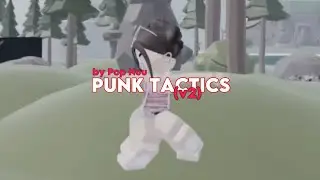 FLASH WARNING ⚠️  ||  PUNK TACTICS (v2) - Roblox Edit | Pop Nuu