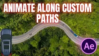 After Effects How To Animate Along Custom Paths