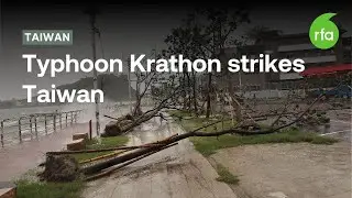 Typhoon Krathon Strikes Taiwan: Severe Weather Hits Southwest Coast | Radio Free Asia (RFA)