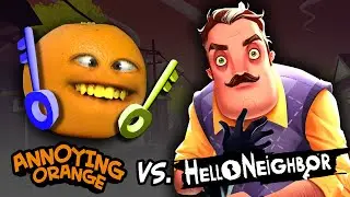 Annoying Orange vs Hello Neighbor! 