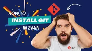 How to install Git on Windows 11 | How to Install and Configure Git and GitHub on Windows 11