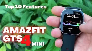 AMAZFIT GTS4 Mini Top 10 Features Review