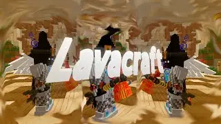 lavacraft | обновление от 14.07.2021