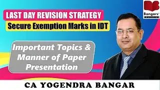 LAST DAY REVISION STRATEGY || VERY IMPORTANT TOPICS || BY CA YOGENDRA BANGAR